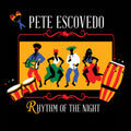 the album cover for Pete Escovedo - Rhythm Of The Night