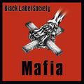Black Label Society - Mafia CD