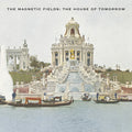 The Magnetic Fields - The House Of Tomorrow - Opaque Green Vinyl