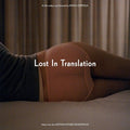 Various Artists - Lost In Translation (Music From The Motion Picture Soundtrack) [SYEOR] Vinyl