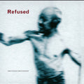 Refused - Songs to Fan the Flames of Discontent - 25th Anniversary Edition Vinyl