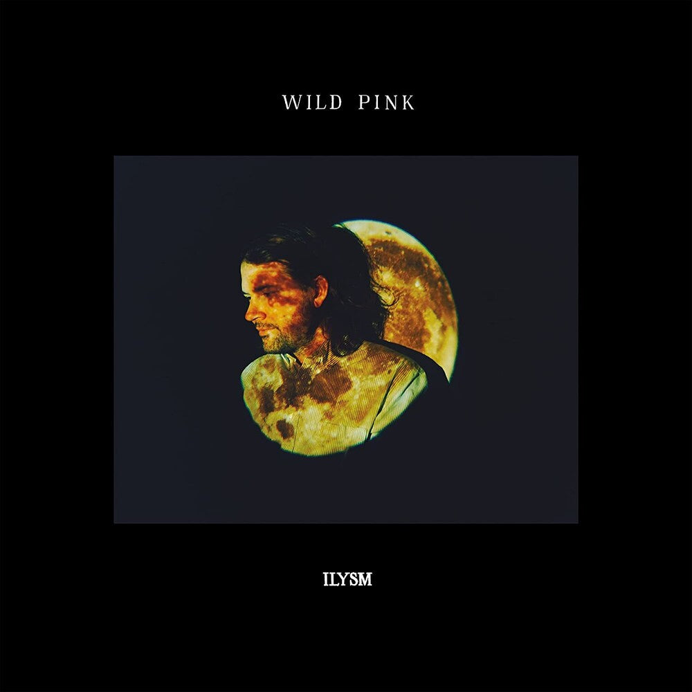 the album cover for Wild Pink - ILYSM