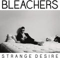 The Bleachers - Strange Desire Vinyl