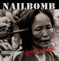 Nailbomb - Point Blank - Plus Six Bonus Tracks CD