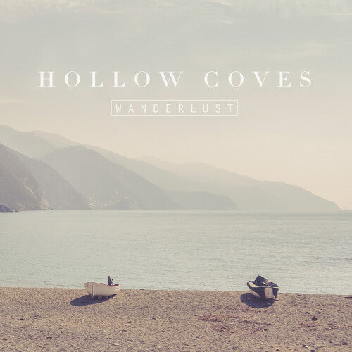 Hollow Coves - Wanderlust CD