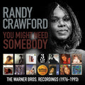 the album cover for Randy Crawford - You Might Need Somebody: Warner Bros Recordings