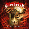 the album cover for Hatebreed - Fatal Paradox [Black]