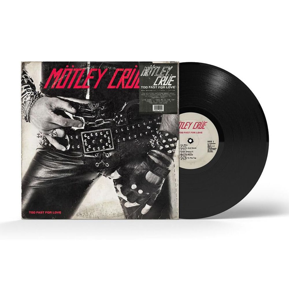 the album cover for Motley Crue - Too Fast for Love - 45th Anniversary Edition [Black]