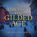 the album cover for Cast of 'The Gilded Age' - Fallen (Deluxe Edition) Voices of the Gilded Age: The Christmas Album [Gold]