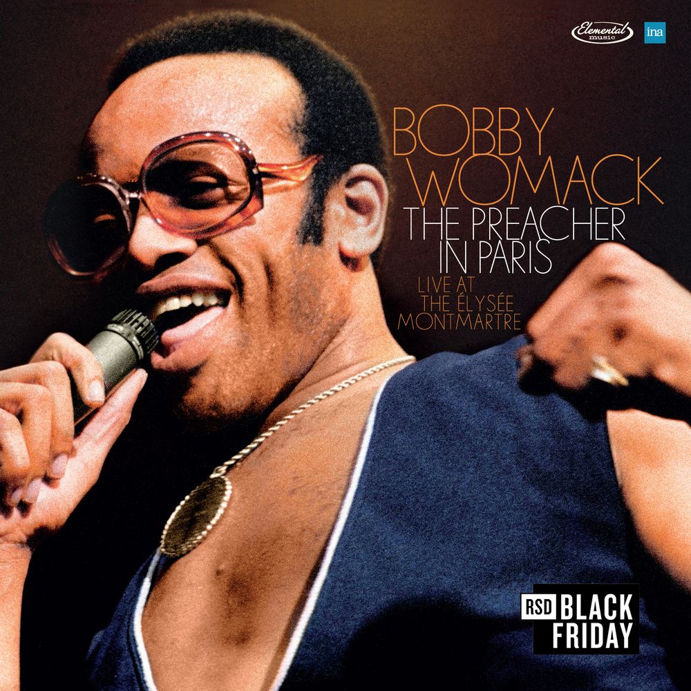 the album cover for Bobby Womack - Preacher In Paris - Live Elysee Montmartre [RSD BF 2026]