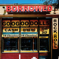 the album cover for Goo Goo Dolls - Borrowed [RSD BF 2026]