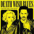 the album cover for Samantha Fish &amp; Jesse Dayton - Death Wish Blues