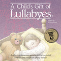 the album cover for Tanya Goodman-Sykes - A Child's Gift Of Lullabyes