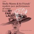 the album cover for Shelly Manne & His Friends - My Fair Lady (Contemporary Records Acoustic Sounds Series) [LP]