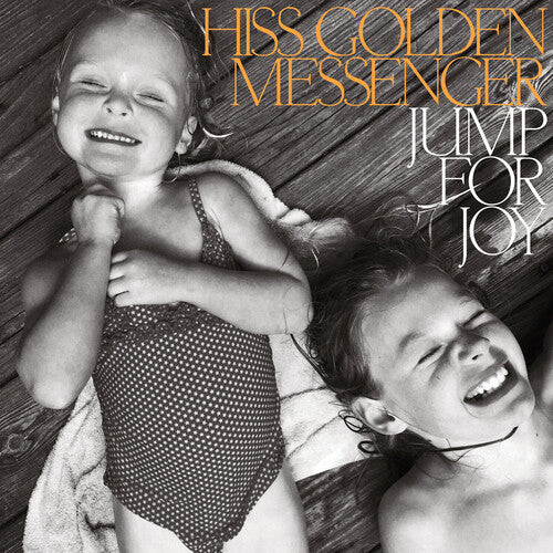 Hiss Golden Messenger - Jump for Joy Vinyl