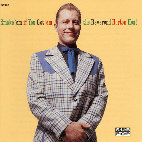 The Reverend Horton Heat - Smoke 'em If You Got 'em Vinyl