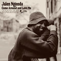 Jalen Ngonda - Come Around And Love Me Vinyl