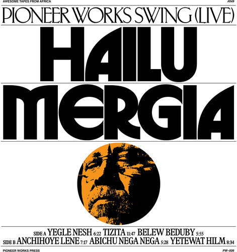 Hailu Mergia - Pioneer Works Swing (Live) Cassette