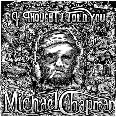 Various Artists - Imaginational Anthem Vol. XII: A Yorkshire Tribute to Michael Chapman Cassette