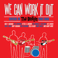 the album cover for We Can Work It Out: Covers Of The Beatles 62-66 - We Can Work It Out: Covers Of The Beatles 62-66