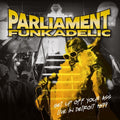 the album cover for Parliament - Get Up Off Your Ass Live In De