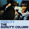 the album cover for Durutti Column - Fidelity (Bonus Track) [Colored Vinyl]