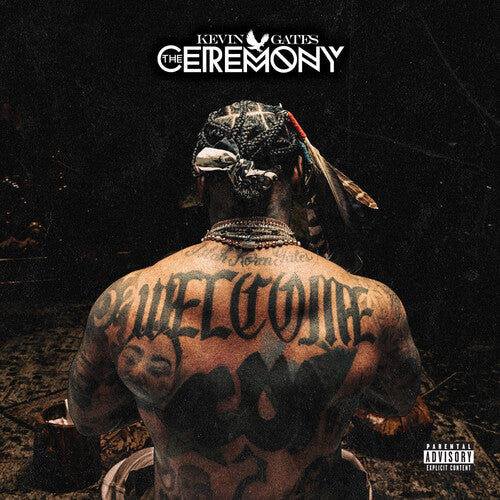 Kevin Gates - Ceremony,The CD