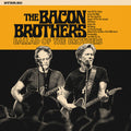 the album cover for Bacon Brothers - Ballad Of The Brothers [Digipak]