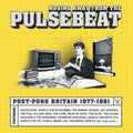 the album cover for Moving Away From The Pulsebeat: Post Punk Britain - Moving Away From The Pulsebeat: Post Punk Britain