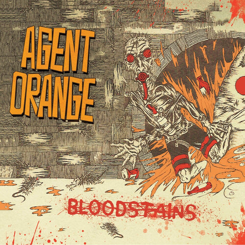 the album cover for Agent Orange - Bloodstains