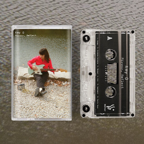 Amy O - Mirror, Reflect Cassette