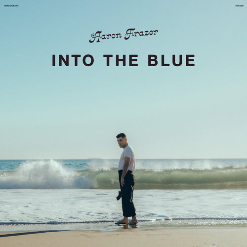 the album cover for Aaron Frazer - Into The Blue [Clear Vinyl]