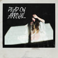 the album cover for Haunt - Dead On Arrival / Do Not Resuscitate (Mod) (Eco)