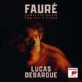 the album cover for Lucas Debargue - Faure: Complete Music For Solo Piano (Uk)