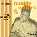 the album cover for Muddy Waters - Live In Los Angeles 1954