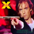 Trans-X - Living On Video / Message On The Radio Vinyl