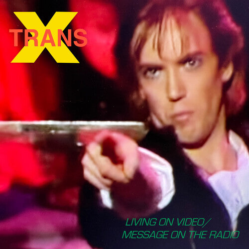 Trans-X - Living On Video / Message On The Radio Vinyl