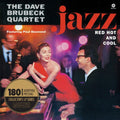 the album cover for Dave Brubeck - Jazz: Red Hot & Cool [Limited Edition] [180 Gram] (Spa)
