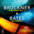Pittsburgh Symphony Orchestra - Bruckner: Symphony No. 7 / Bates: Resurrexit CD