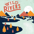 Wild Rivers - Wild Rivers - Orange / Yellow Vinyl