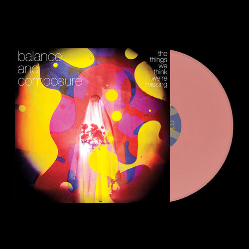 Balance & Composure - The Things We Think We're Missing - Baby Pink Vinyl