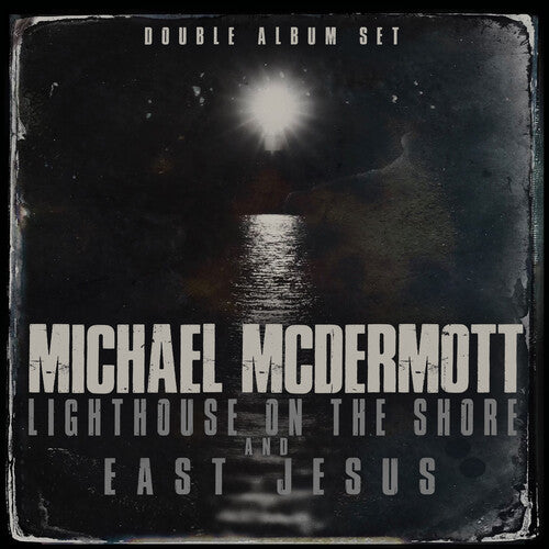Michael McDermott - Lighthouse On The Shore / East Jesus CD