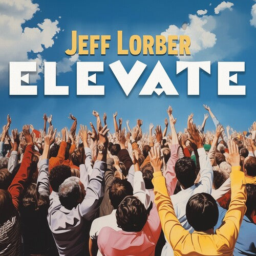 Jeff Lorber - Elevate CD