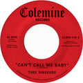 the album cover for Thee Sinseers - Can't Call Me Baby / Take A Chance