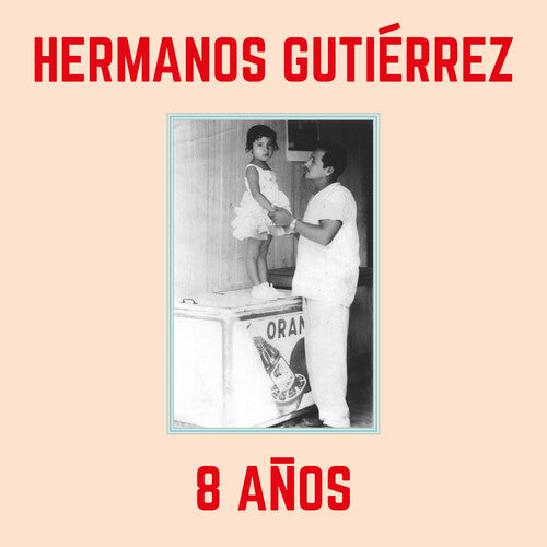 Hermanos Gutierrez - 8 Anos Vinyl