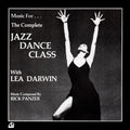 the album cover for Rick Panzer - Music For The Complete Jazz Dance Class With Lea