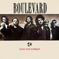 the album cover for Boulevard - Into The Street (Uk)