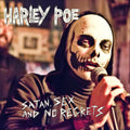 the album cover for Harley Poe - Satan, Sex, & No Regrets