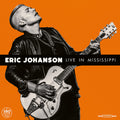 Eric Johanson - Live in Mississippi Vinyl