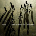 the album cover for Doves - Constellations For The Lonely (Uk)